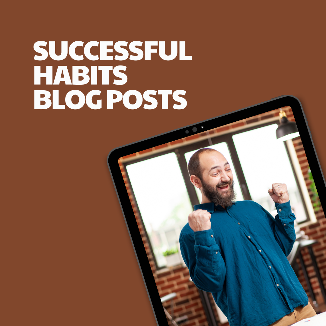 Successful Habits – 5 Pre-Written Articles