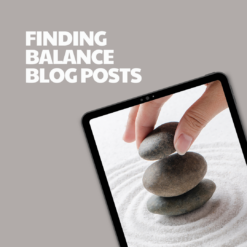 Finding Balance – 18 Pre-Written Articles